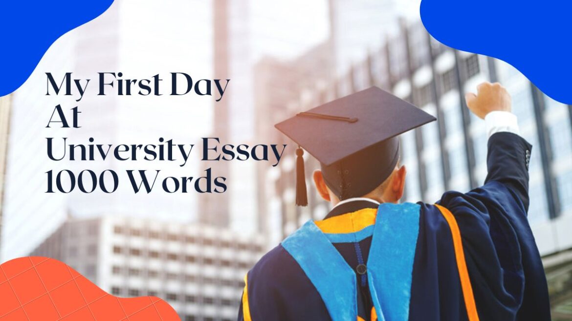 essay about first day at university