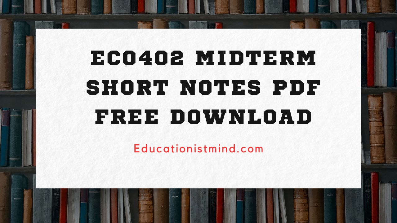 Eco402 Midterm Short Notes Pdf Free Download