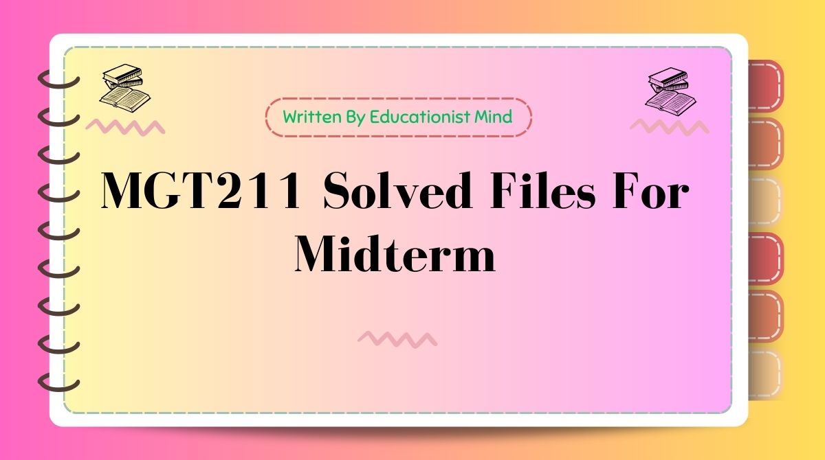 MGT211 Midterm Solved MCQs Free Download