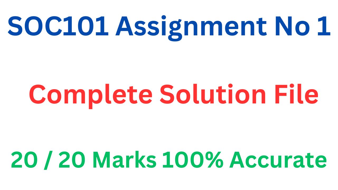 Soc101 Assignment 1 Solution 2023