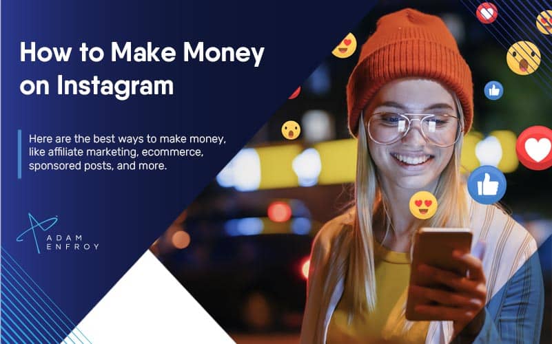How to Make Money On Instagram By Writing as A Student?